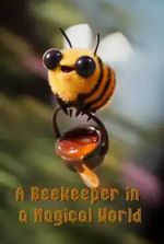 A Beekeeper in a Magical World