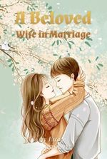 A Beloved Wife in Marriage