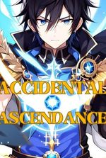 Accidental Ascendance