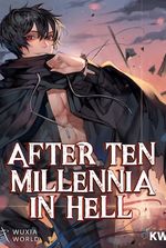 After Ten Millennia in Hell