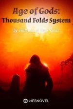 Age of Gods: Thousand Folds System