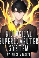 BIOLOGICAL SUPERCOMPUTER SYSTEM