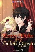 Crazy Duke and Fallen Queen