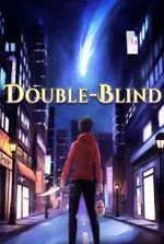 Double-Blind: A Modern LITRPG