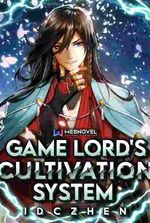 Game Lord's Cultivation System