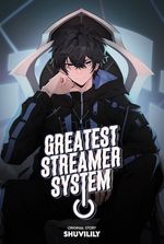 Greatest Streamer System