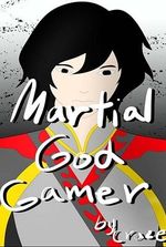 Martial God Gamer