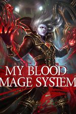My Blood Mage System
