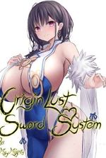 Origin Lust Sword System