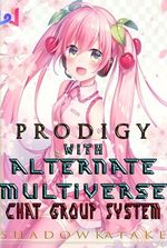 Prodigy With Alternate Multiverse Chat Group System