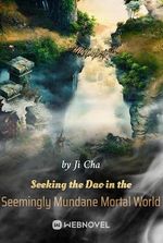 Seeking the Tao in the Mortal World