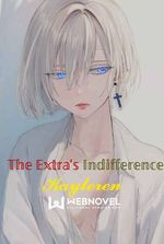 The Extra's Indifference