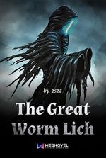 The Great Worm Lich
