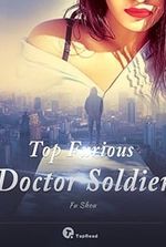 Top Furious Doctor Soldier