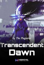 Transcendent Dawn