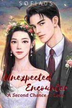 Unexpected Encounter: A Second Chance at Love