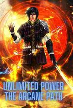 Unlimited Power - The Arcane Path