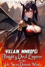 Villain MMORPG: Almighty Devil Emperor and His Seven Demonic Wives